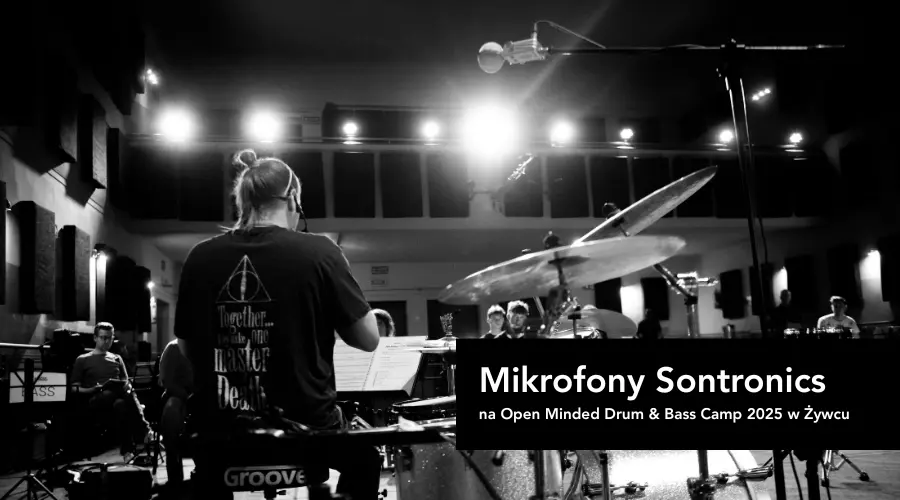 Mikrofony Sontronics na Open Minded Drum & Bass Camp 2025 w Żywcu
