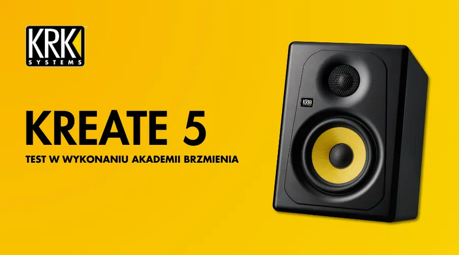 KRK KREATE 5 - test Akademia Brzmienia