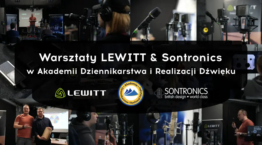 Warsztaty poświęcone mikrofonom LEWITT i Sontronics w ADiRD