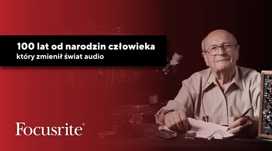 Focusrite sto lat od narodzin człowieka, który zmienił świat audio. Historia Ruperta Neve