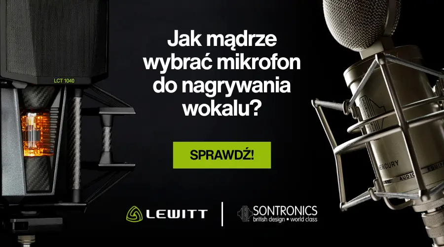 LEWITT & Sontronics jak mądrze wybrać mikrofon do nagrywania wokalu