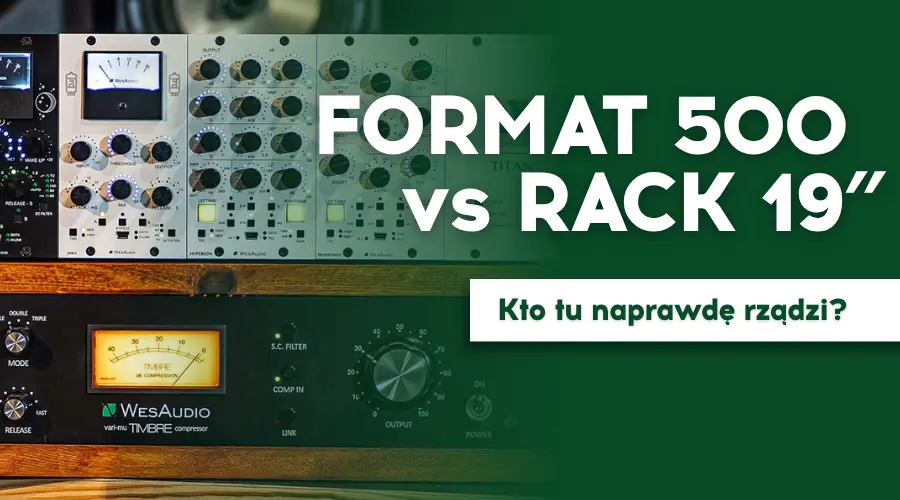 Proaudio - format 500 kontra rack 19″ - kto tu naprawdę rządzi