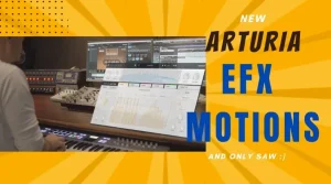 Arturia EFX Motions - sound demo