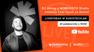 DJ Johny z NOBOCOTO Studio w AudiotechLab - 900x500 (1)
