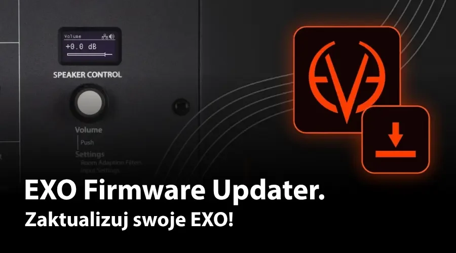 EVE Audio EXO Firmware Updater zaktualizuj swoje EXO!