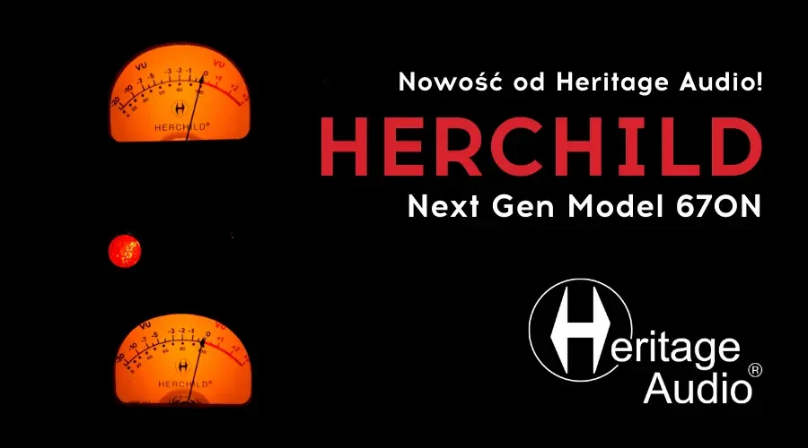 Heritage Audio HERCHILD Next Gen Model 670N - 900x500