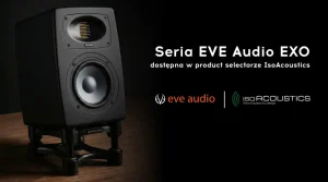 IsoAcoustics + EVE Audio EXO
