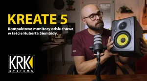 KRK KREATE 5 – kompaktowe monitory odsłuchowe w teście Huberta Siembidy