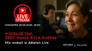 Miksuję tak, żeby mama była dumna – mix wokali w Ableton Live - Live stream Audiotech 900x500 (2)