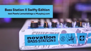 Novation Bass Station II Swifty Edition - test muzykuj - 900x500