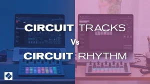 Novation Circuit Tracks vs Circuit Rhythm