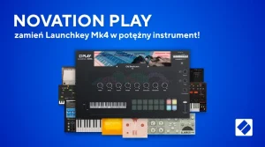 Novation Play zamień swoje Launchkey Mk4 w potężny instrument! - 900x500 (1)