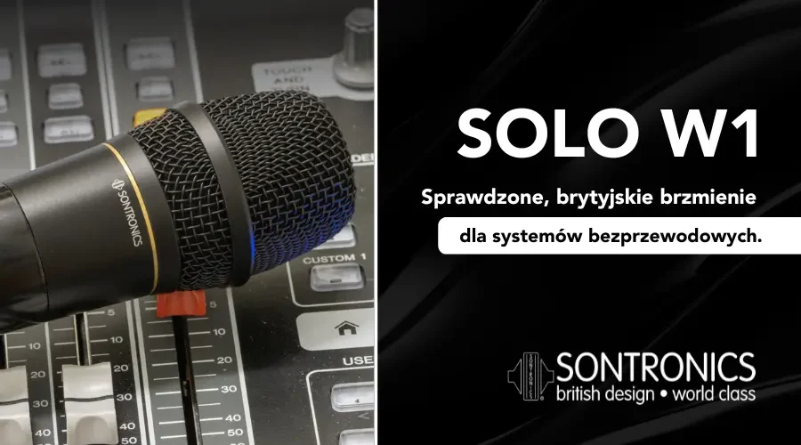 Sontronics SOLO W1 - sprawdzone, brytyjskie brzmienie dla systemów bezprzewodowych
