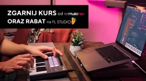 Zgarnij kurs od Musoneo i rabat na FLStudio