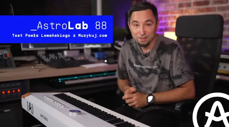 arturia astrolab 88 - test pawła lemańskiego muzykuj.com