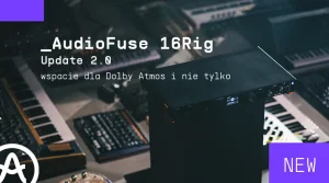 arturia audiofuse 16rig firmware update 2.0 interfejs audio