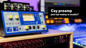 czy_preamp_jest_tak_waz__ny_w_studio_900x500
