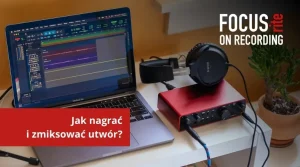 focusrite_on_recording_jak_nagrac___i_zmiksowac___utwo__r_900x500