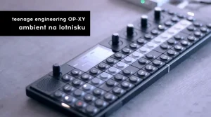 teenage engineering OP-XY